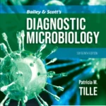 Bailey & Scott's Diagnostic Microbiology 16th edition