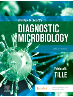 Bailey & Scott's Diagnostic Microbiology 16th edition