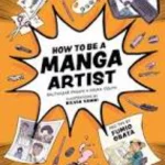 How to Be a Manga Artist