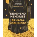 Dead-End Memories