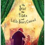 The Bear, the Piano, and Little Bear's Concert
