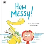 How Messy! - Dot and Duck