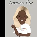 Laverne Cox - Little People, Big Dreams