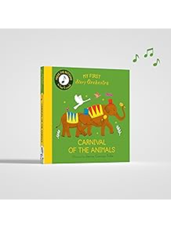 9780711292444 Carnival of the Animals - My First Story Orchestra - Slika 1