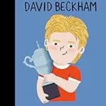 David Beckham - Little People, Big Dreams
