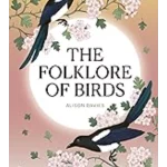 The Folklore of Birds