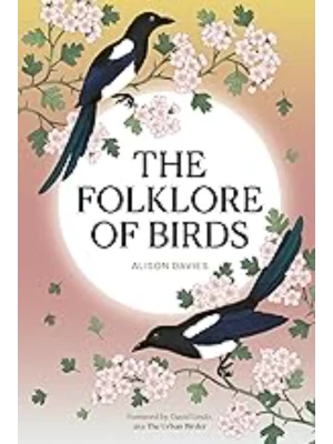 The Folklore of Birds