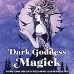 Dark Goddess Magick