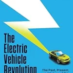The Electric Vehicle Revolution