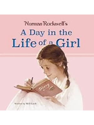 Norman Rockwell's a Day in the Life of a Girl
