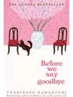 Before We Say Goodbye