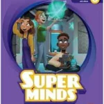 Super Minds Second Edition Level 6 Student's Book With Ebook British English
