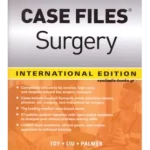 IE CASE FILES SURGERY Sixth Edition
