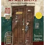 THE APARTMENT: A CENTURY OF RUSSIAN HIST