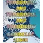Tomorrow, and Tomorrow, and Tomorrow