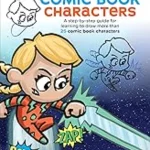You Can Draw Comic Book Characters