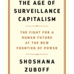 The Age of Surveillance Capitalism