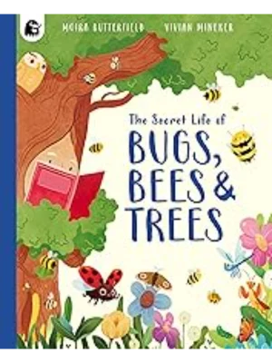 The Secret Life of Bugs, Bees & Trees - Stars of Nature