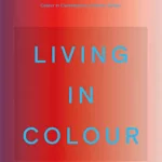 Living in Colour
