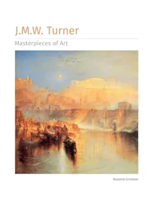 J.M.W. Turner Masterpieces of Art
