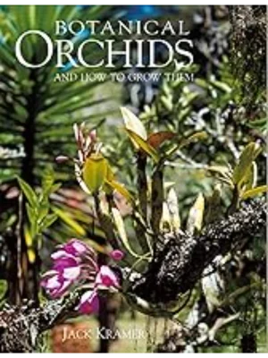 Botanical Orchids and How to Grow Them