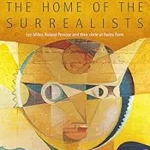 The Home of The Surrealists