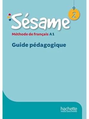 Sésame 2 - Guide pédagogique (A1)