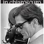 Pasolini in Chiaroscuro