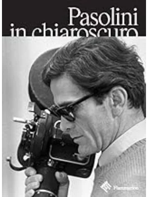 Pasolini in Chiaroscuro