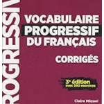 VOCABULAIRE PROGRESSIF AVANCE CORRIGES