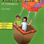 Alex et Zoé et compagnie 3 : Cahier d'activités (1CD audio)