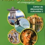 Alex et Zoé 3 - Cahier de découvertes culturelles