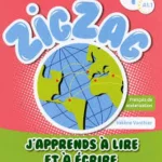 Zigzag 1 A1 : J'apprends à lire et à écrire