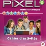 NOUVEAU PIXEL 2 CAHIER D'ACTIVITES