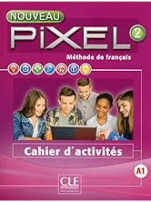 NOUVEAU PIXEL 2 CAHIER D'ACTIVITES