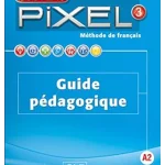Nouveau Pixel: Guide pedagogique 3
