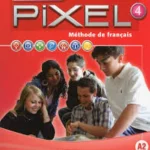 Nouveau Pixel 4 - Niveau A2 - Livre + DVD