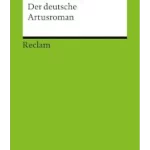 Der deutsche Artusroman