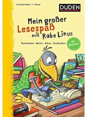 Mein großer Lesespaß mit Rabe Linus - 1. Klasse: Buchstaben, Wörter, Sätze, Geschichten: Mit Stickern und Lesefisch
