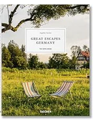 Great Escapes Germany. The Hotel Book