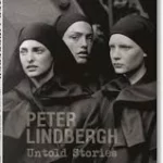 Peter Lindbergh - Untold Stories