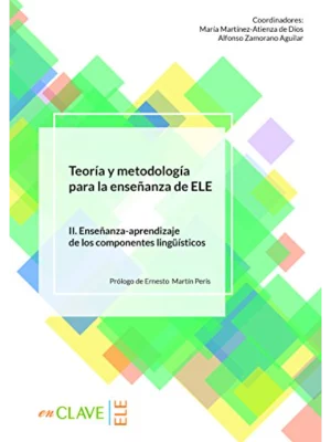Teoria y metodologia para la ensenanza de ELE: Volumen II