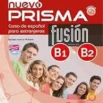 nuevo Prisma Fusión B1+B2 - Libro del alumno + CD