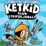 Ketkid : Klub stripoljubaca