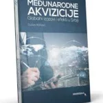 Međunarodne akvizicije - globalni izazovi i efekti u Srbiji