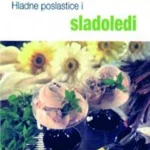HAJDE DA KUVAMO-HLADNE POSLASTICE I SLADOLEDI-EG