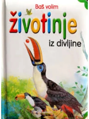 Baš volim životinje iz divljine