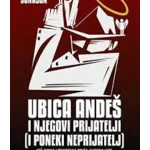 UBICA ANDES I NJEGOVI PRIJATELJI-EVRO BOOK