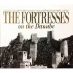 Tvrđave na Dunavu  (The Fortresses on the Danube)