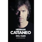 Herman Cattaneon: Moj san-Uspomene
